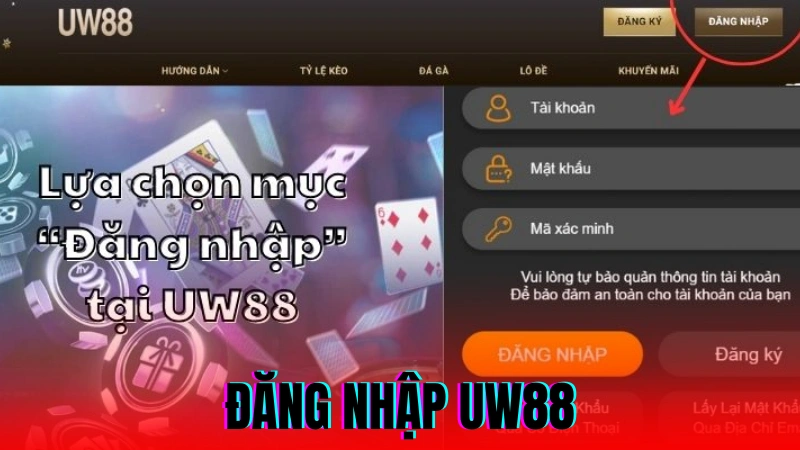 Đăng Nhập UW88 – Trải Nghiệm Sân Chơi Giải Trí Đỉnh Cao 1 Đăng nhập UW88