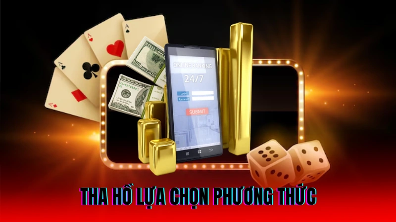 Rút Tiền UW88 – Nhận Thưởng Cực Chất Chỉ Vài Phút 3 Tha hồ lựa chọn phương thức