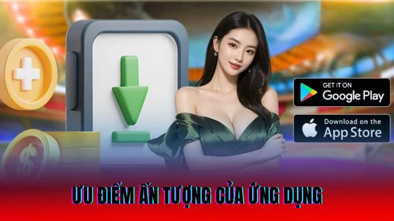 Tải App UW88 – Hướng Dẫn Tải Ứng Dụng Nhanh Chóng 4 Ưu điểm ấn tượng của ứng dụng